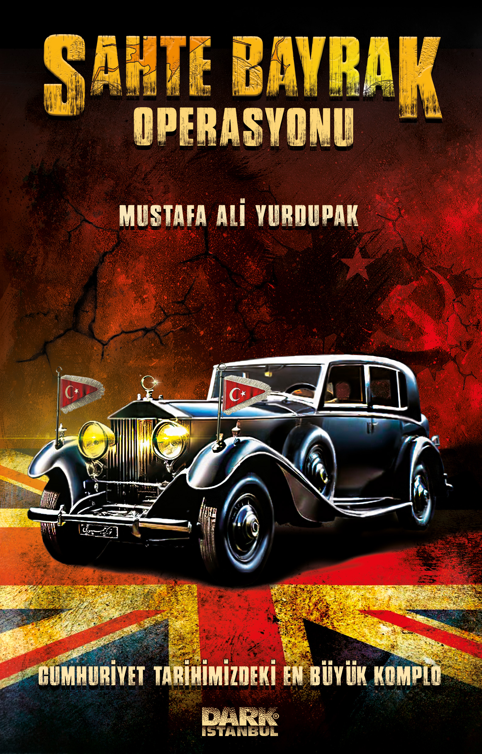 Sahte Bayrak Operasyonu - Mustafa Ali Yurdupak