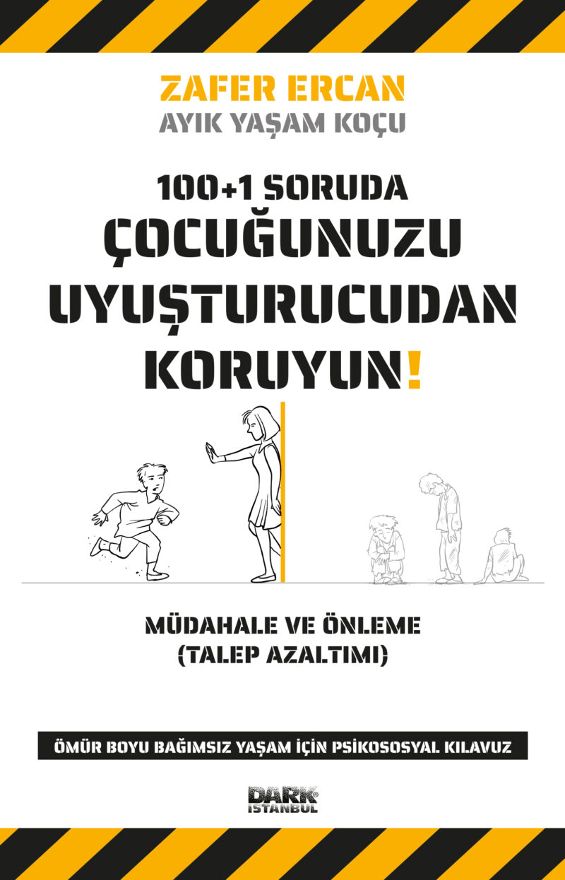 ÇOCUĞUNUZU UYUŞTURUCUDAN KORUYUN