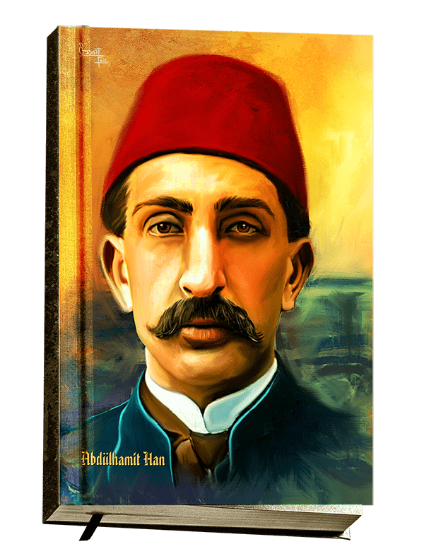 Abdülhamid Han (2.Abdülhamid) - Padişahlar Serisi Defter